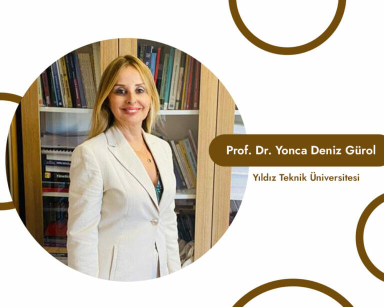 Başarılı İşveren Markaları: Prof. Dr. Yonca Deniz Gürol, Yıldız Teknik Üniversitesi