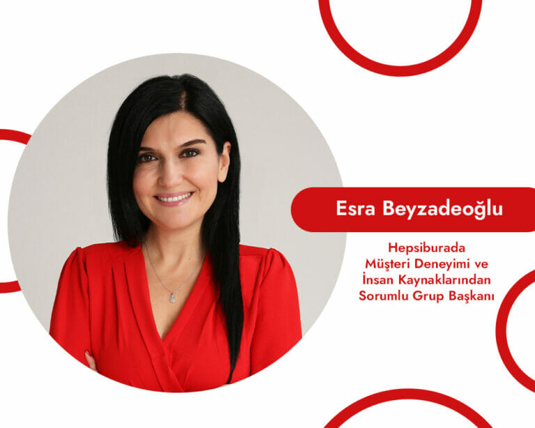 En İyi İşveren Markaları: Esra Beyzadeoğlu, Hepsiburada