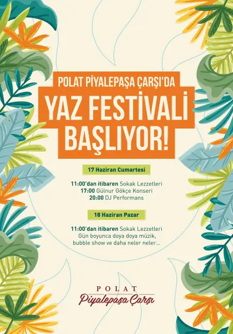 Sanat ve Gastronomiyi Birleştiren Polat Piyalepaşa Çarşı'dan ''Yaz Festivali''