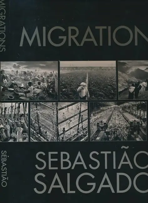 Sebastião Salgado: Hayatı, Eserleri ve Bilinmeyenleri