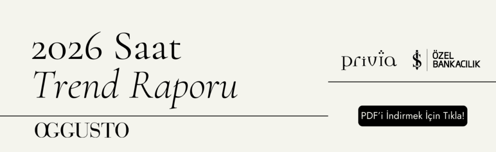 OGGUSTO 2026 Saat Trendleri Raporu: Bu Yıl Saat Dünyasını Neler Bekliyor?