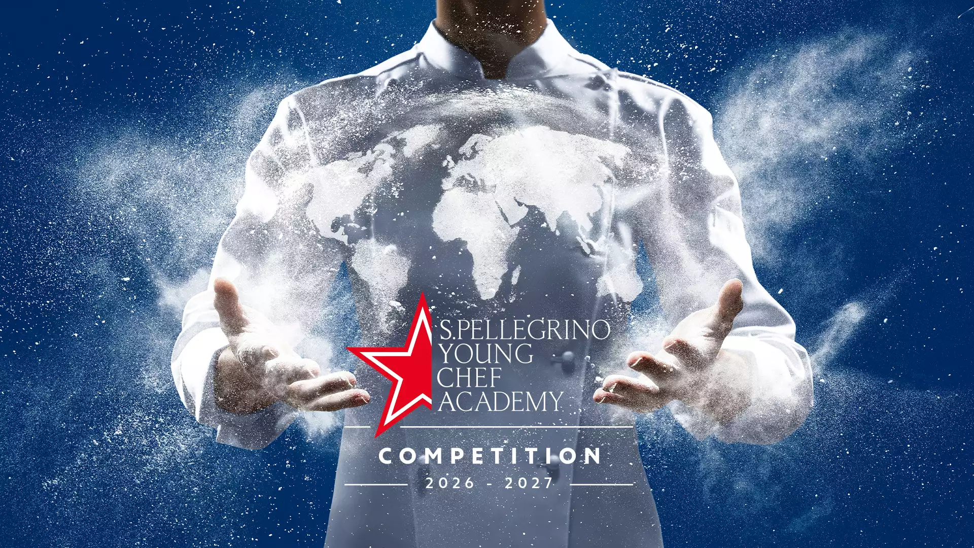 Mavi bir arka planda, beyaz şef ceketli birinin açık ellerinden yükselen ve göğsünde dünya haritası oluşturan beyaz parçacıklar, S.Pellegrino Young Chef Academy Yarışması 2026-2027 duyurusunu ve kırmızı yıldız logosunu dinamik bir şekilde sergiliyor.