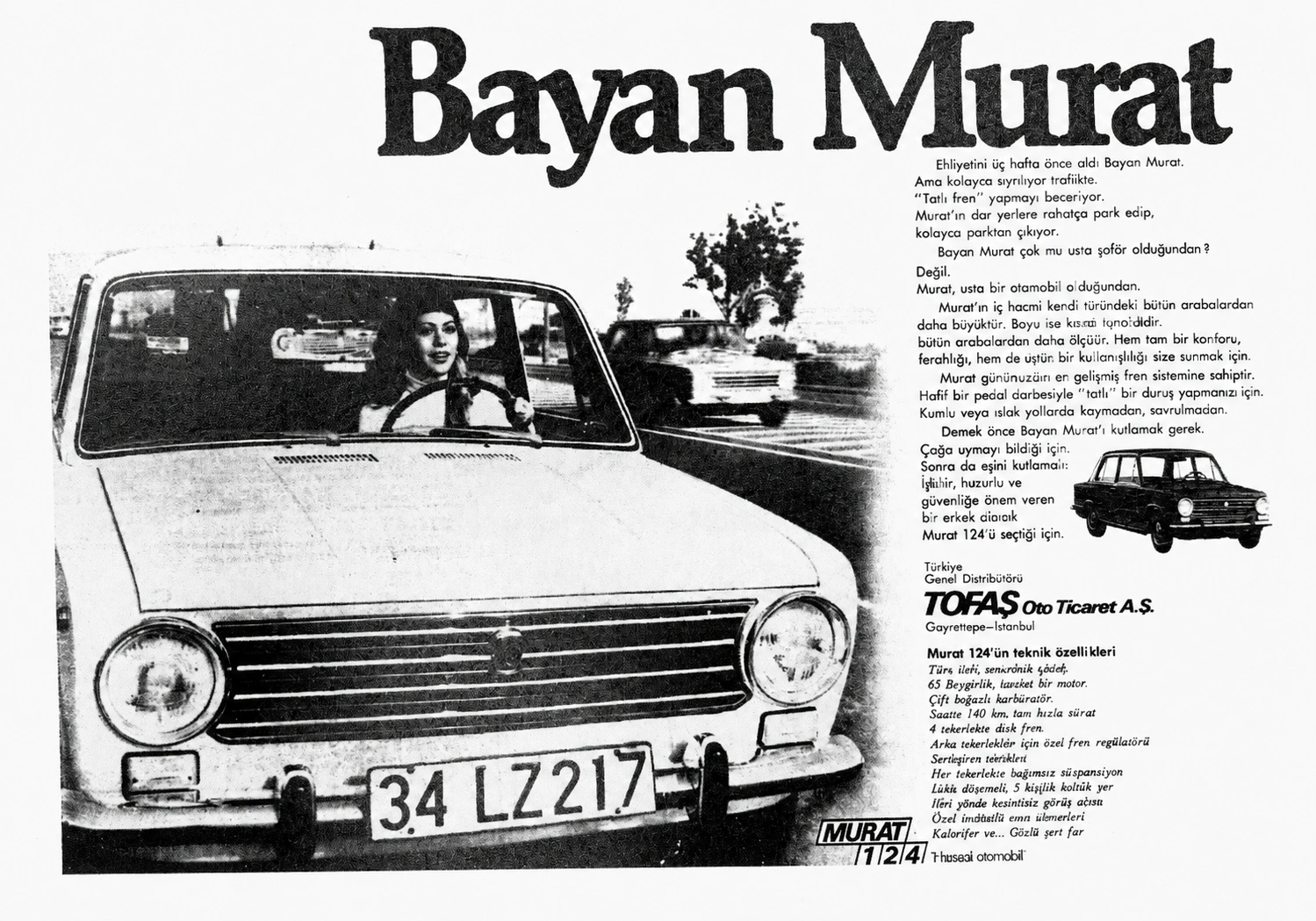 Siyah beyaz, Bayan Murat başlıklı eski bir Murat 124 otomobil reklamında, direksiyon başında gülümseyen genç bir kadın, Yüzyılın İzleri sergisinde Koç Topluluğu'nun Türkiye'nin değişen yaşam biçimine olan etkisini ve dönemin özgürleşen kadın imajını vurguluyor.